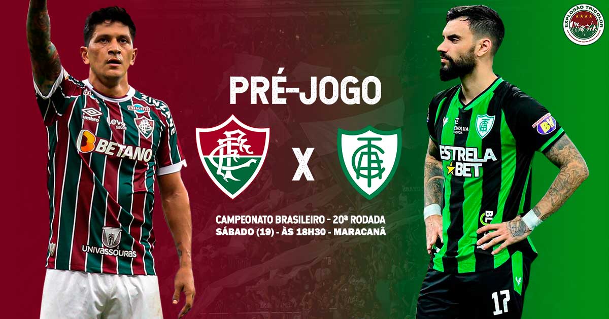 Fluminense x América MG prováveis escalações desfalques onde