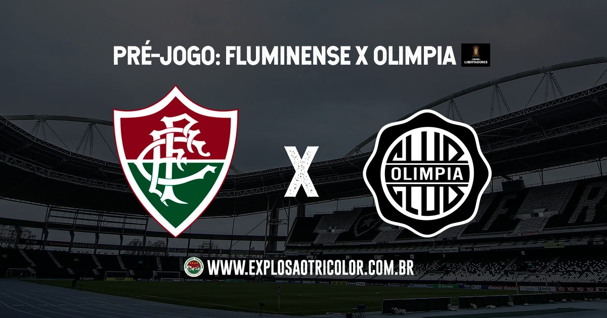 Fluminense x Olimpia: veja onde assistir, desfalques, escalações e