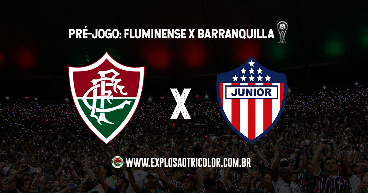 Fluminense X Junior Barranquilla: Prováveis Escalações, Desfalques ...