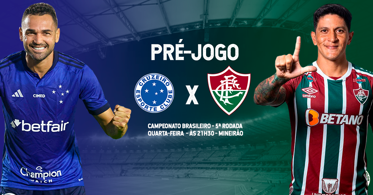 Cruzeiro X Fluminense: Prováveis Escalações, Onde Assistir, Horário ...