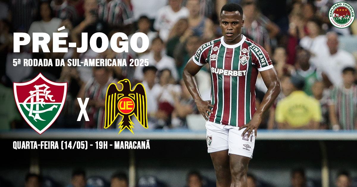 Fluminense x Unión Española: escalações, onde assistir, arbitragem, análise e palpite - Copa Sul-Americana 2025