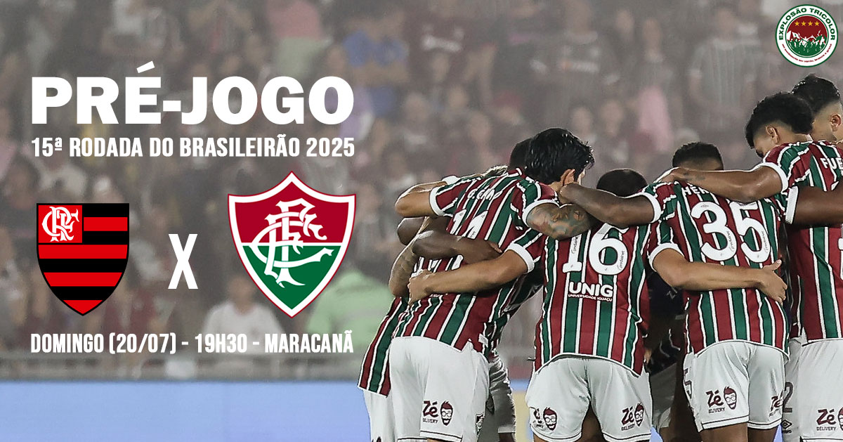 Flamengo x Fluminense: escalações, onde assistir, análise e palpite - Brasileirão 2025