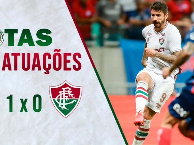 Notas das atuações de Bahia 1 x 0 Fluminense