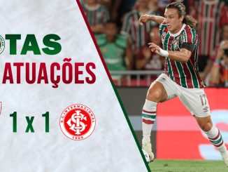 Notas das atuações no empate do Fluminense com o Internacional