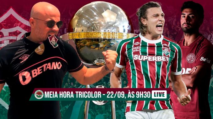 Copa Sul-Americana, Fluminense, Lanús, escalação, finanças e influencers; assista ao vivo