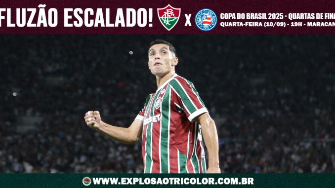 Fluminense está escalado para enfrentar o Bahia