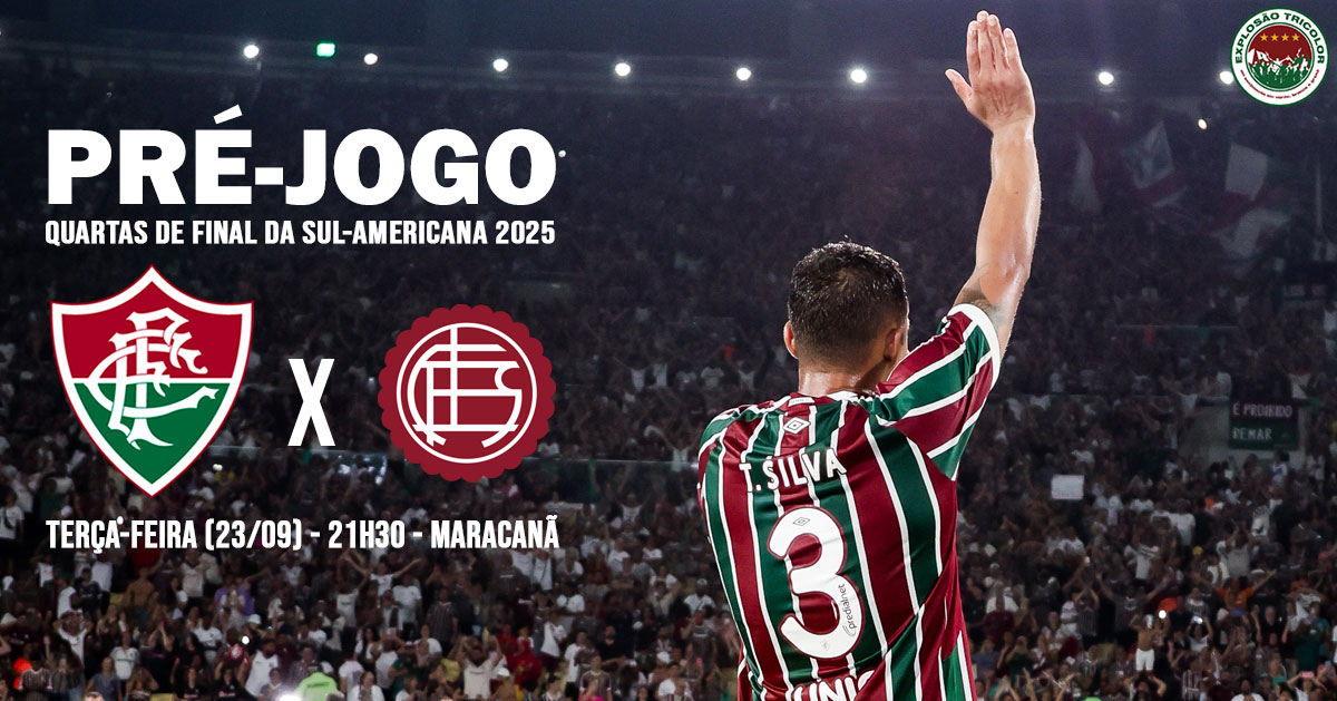 Fluminense x Lanús: escalações, análise e palpite - Copa Sul-Americana 2025