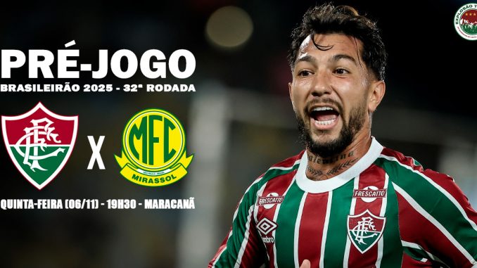 Pré-jogo-2025 Fluminense x Mirassol - Brasileirão 2025