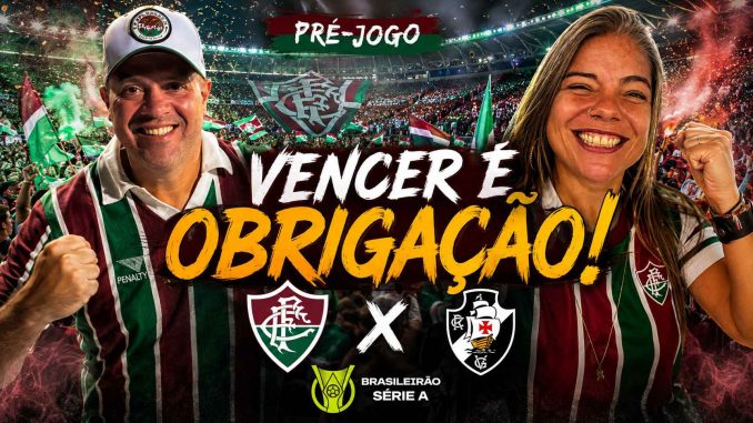 Acompanhe o pré-jogo de Fluminense x Vasco ao vivo